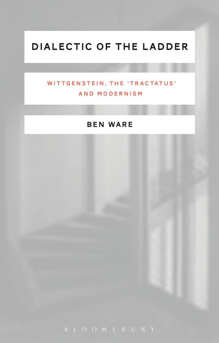 Ben Ware - Dialectic of the Ladder, Inbunden