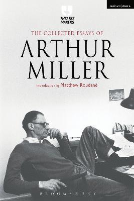 bokomslag Collected Essays of Arthur Miller