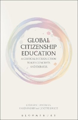 bokomslag Global Citizenship Education: A Critical Introduction to Key Concepts and Debates