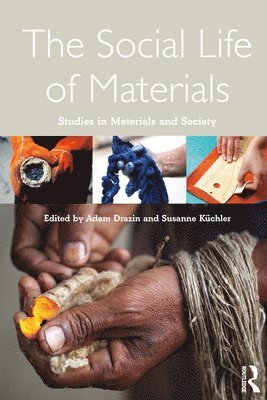 The Social Life of Materials 1