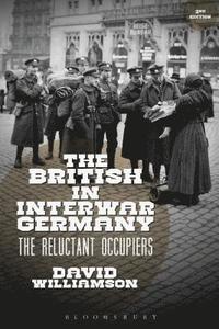 bokomslag The British in Interwar Germany