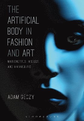 bokomslag The Artificial Body in Fashion and Art