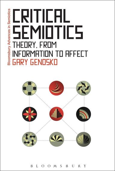 Gary Genosko, Gregory Paschalidis - Critical Semiotics, Inbunden