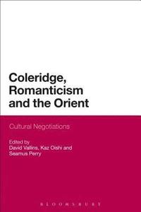 bokomslag Coleridge, Romanticism and the Orient