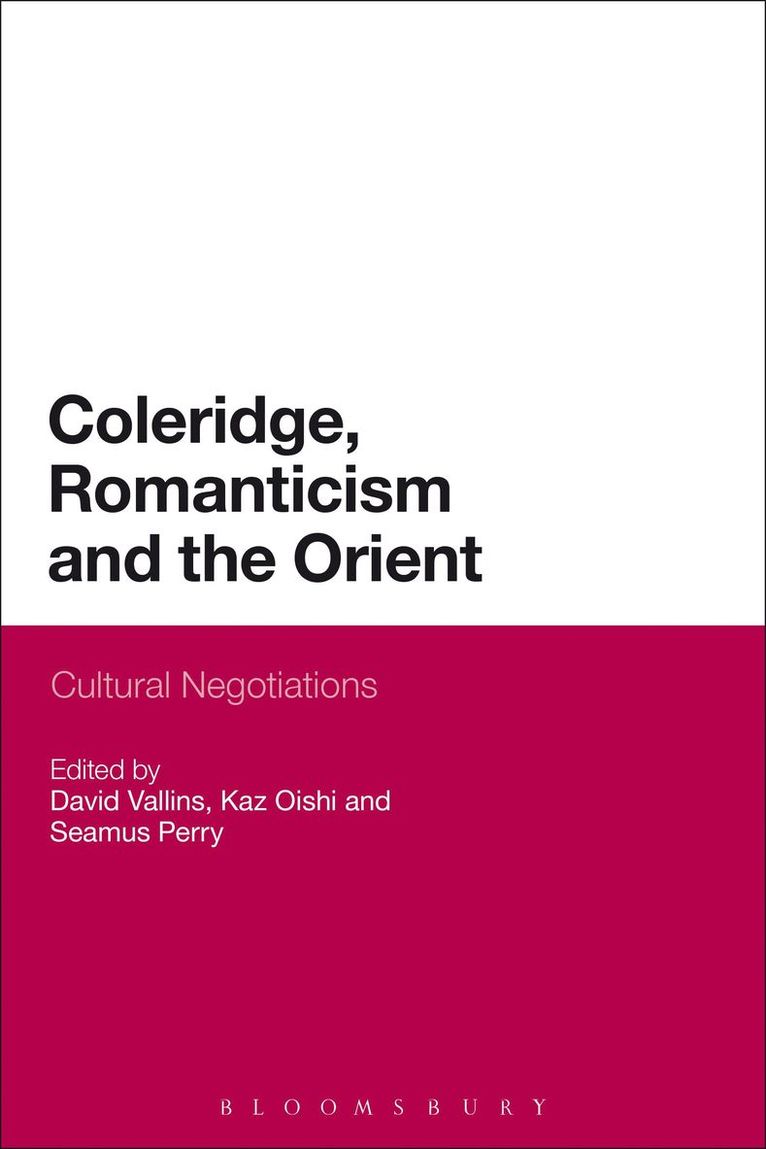 Coleridge, Romanticism and the Orient 1