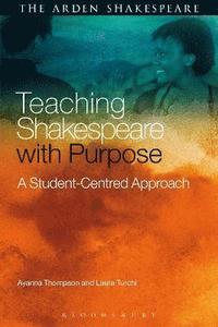 bokomslag Teaching Shakespeare with Purpose