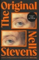 Nell Stevens - Original: 'Marvellously Inventive and Perfectly Forged' Eleanor Catton (Signed Edition), Inbunden