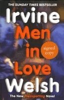Irvine Welsh - Men in Love (Signed Edition), Häftad