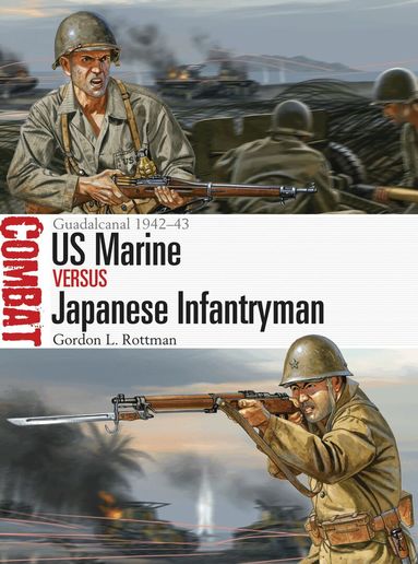 Gordon L. Rottman - US Marine vs Japanese Infantryman, Häftad