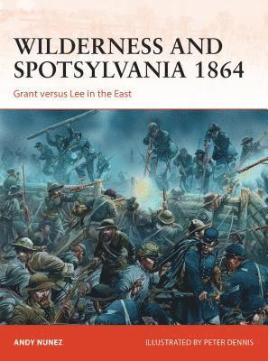 bokomslag Wilderness and Spotsylvania 1864