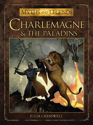 Julia Cresswell - Charlemagne and the Paladins, Häftad