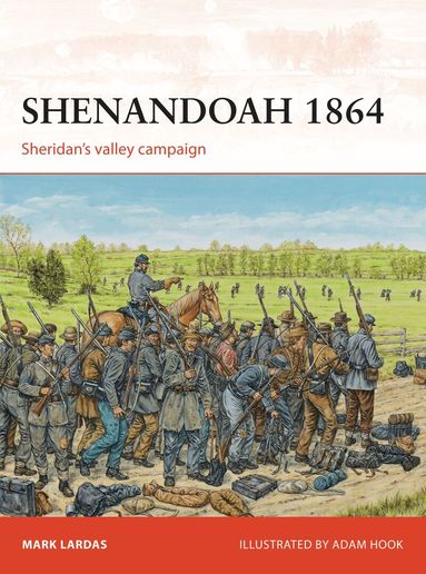 Mark Lardas - Shenandoah 1864, Häftad