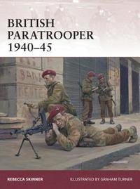 bokomslag British Paratrooper 194045