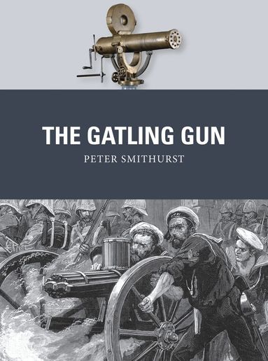 Peter Smithurst - Gatling Gun, Häftad