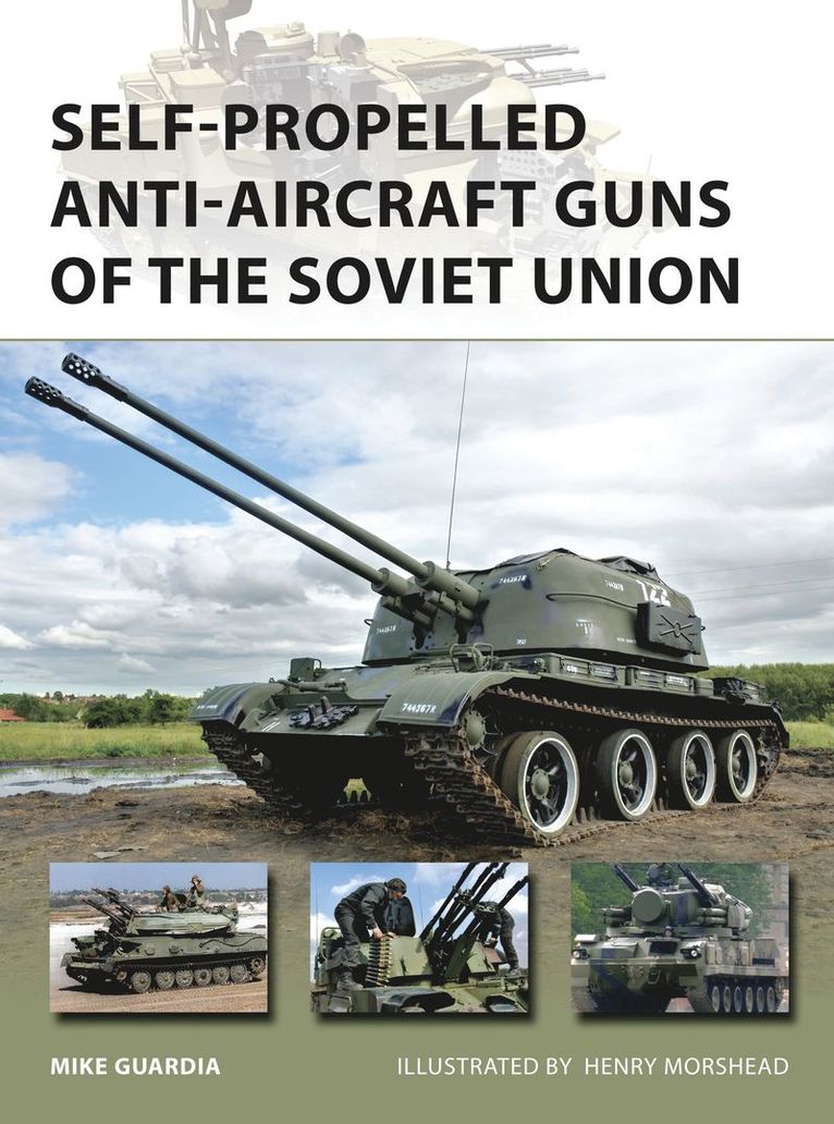 Self-Propelled Anti-Aircraft Guns of the Soviet Union 1