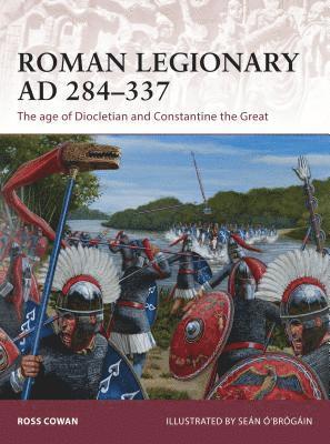bokomslag Roman Legionary AD 284-337