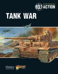 bokomslag Bolt Action: Tank War