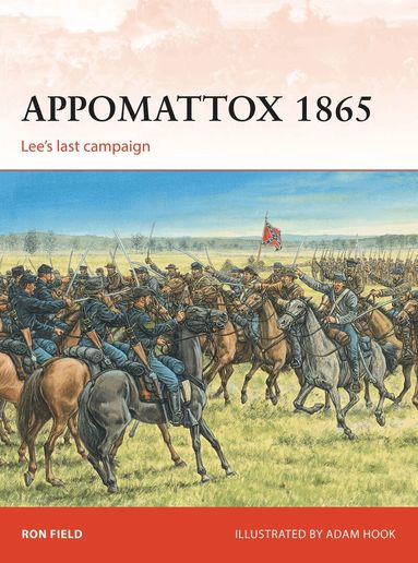 Ron Field - Appomattox 1865, Häftad