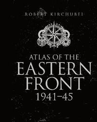 bokomslag Atlas of the Eastern Front