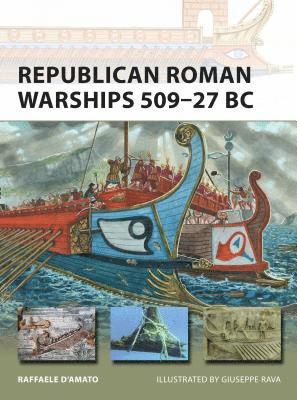 Republican Roman Warships 509-27 BC 1