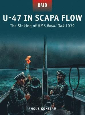 bokomslag U-47 in Scapa Flow
