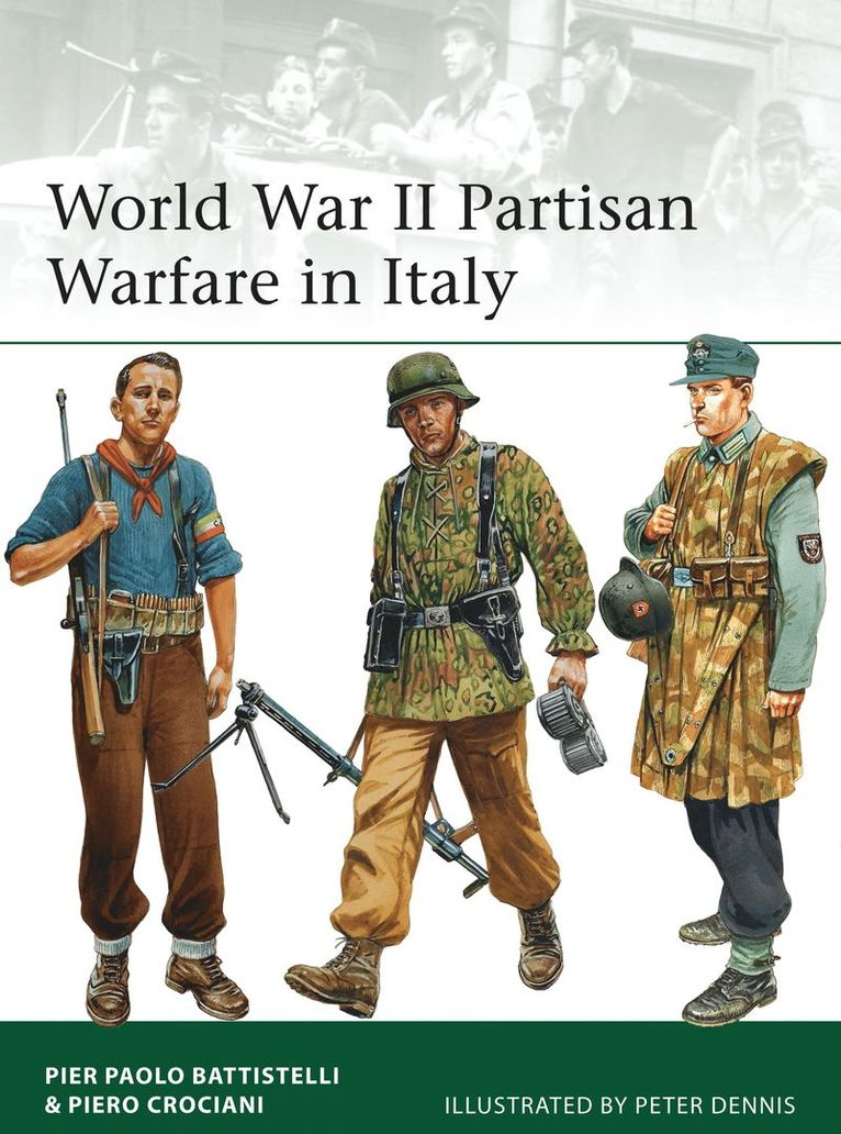 World War II Partisan Warfare in Italy 1