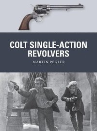 bokomslag Colt Single-Action Revolvers