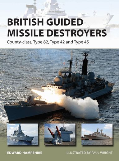 Edward Hampshire - British Guided Missile Destroyers, Häftad