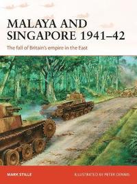 bokomslag Malaya and Singapore 194142