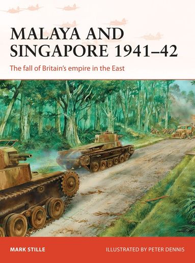 Mark Stille - Malaya and Singapore 1941–42, Häftad