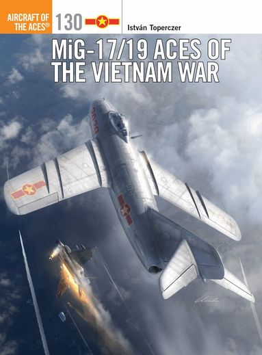 István Toperczer - MiG-17/19 Aces of the Vietnam War, Häftad