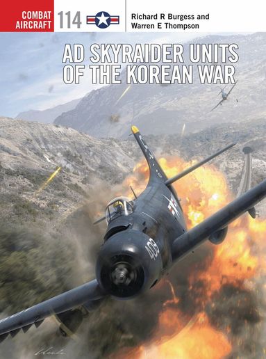 Rick Burgess, Warren Thompson - AD Skyraider Units of the Korean War, Häftad