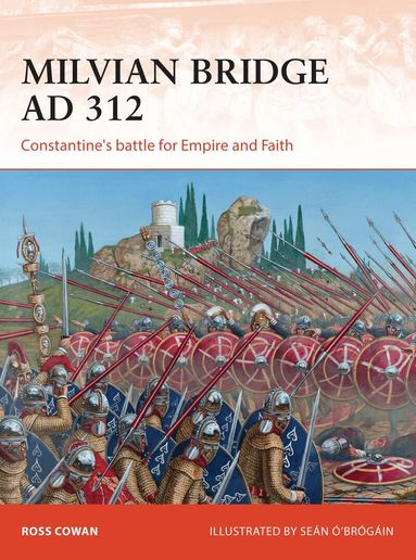 Ross Cowan - Milvian Bridge AD 312, Häftad