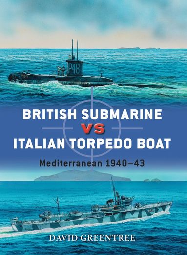 bokomslag British Submarine vs Italian Torpedo Boat