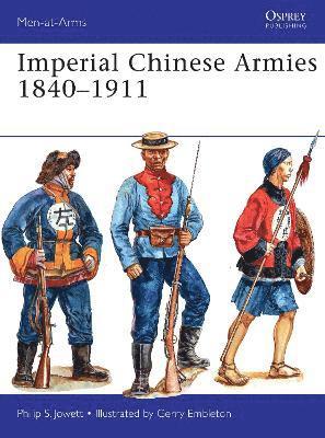 Imperial Chinese Armies 18401911 1