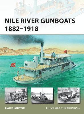 Angus Konstam - Nile River Gunboats 1882–1918, Häftad