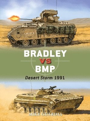 Mike Guardia - Bradley vs BMP, Häftad