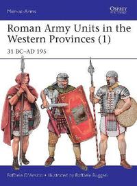 bokomslag Roman Army Units in the Western Provinces (1)
