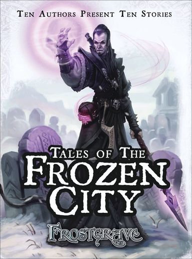 Joseph A. McCullough - Frostgrave: Tales of the Frozen City, Häftad