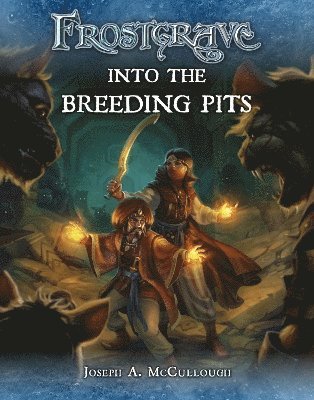 Frostgrave: Into the Breeding Pits 1