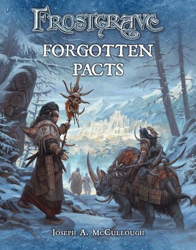 Joseph A. McCullough - Frostgrave: Forgotten Pacts, Häftad