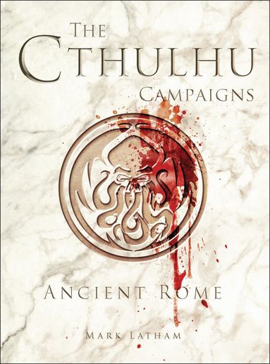 Mark Latham - Cthulhu Campaigns, Häftad