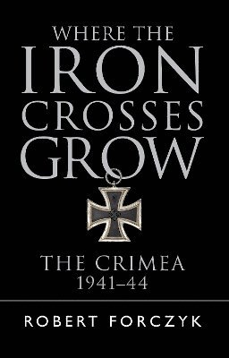 Where the Iron Crosses Grow 1