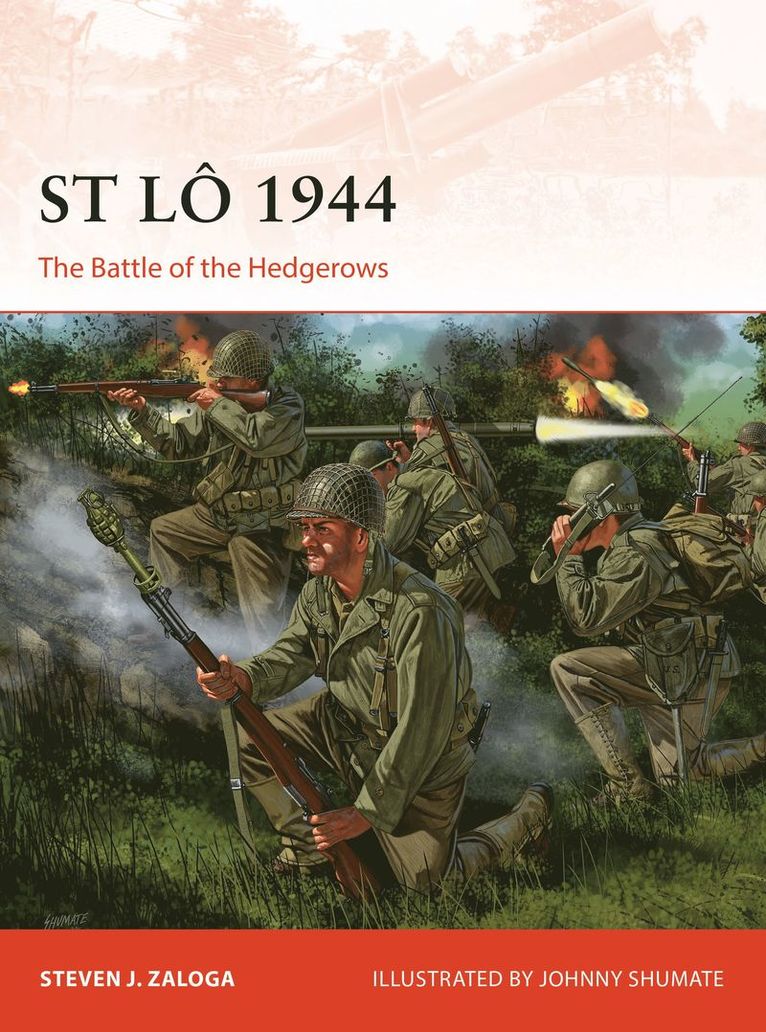 Steven J. Zaloga, Steven J. (Author) Zaloga, Steven J Zaloga - St Lô 1944, Häftad