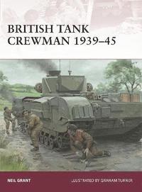 bokomslag British Tank Crewman 1939-45