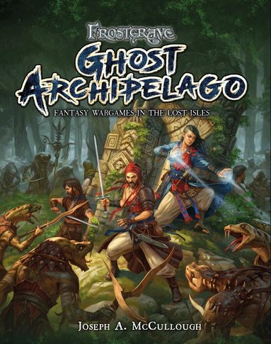 Joseph A. McCullough - Frostgrave: Ghost Archipelago, Inbunden