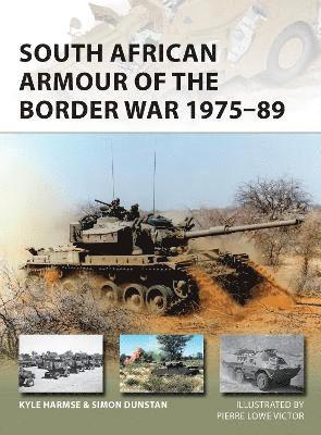 South African Armour of the Border War 1975-89 1