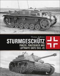 bokomslag Sturmgeschutz - panzer, panzerjager, waffen-ss and luftwaffe units 1943-45