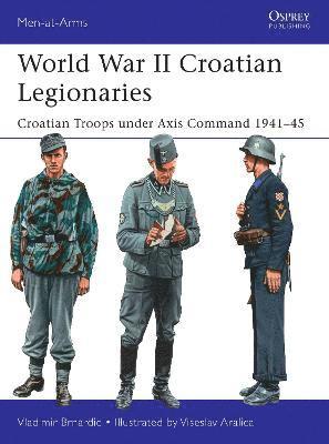 World War II Croatian Legionaries 1