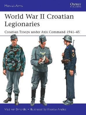 Vladimir Brnardic - World War II Croatian Legionaries, Häftad